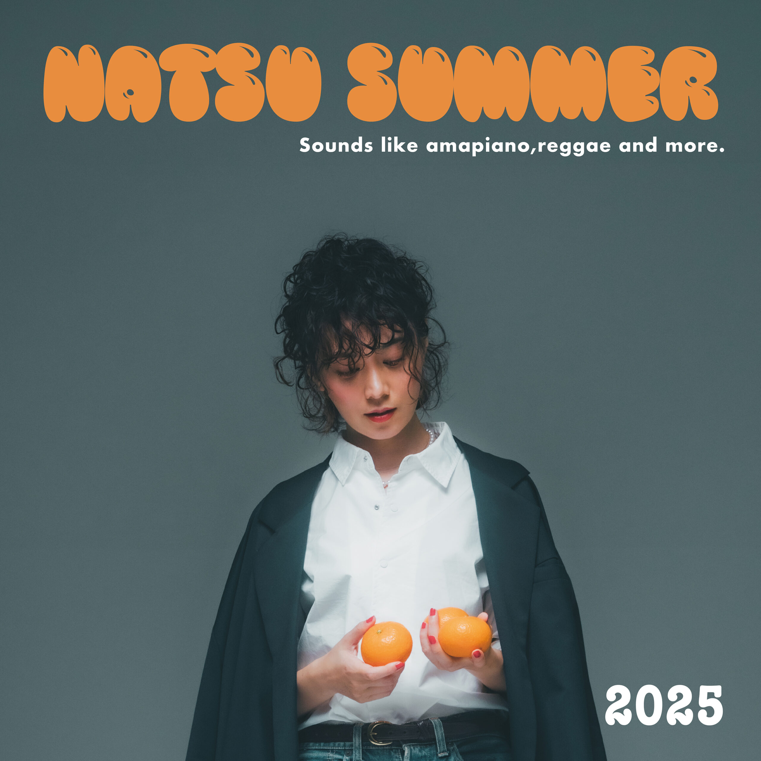 ナツ・サマー / 2025 - OTOTSU