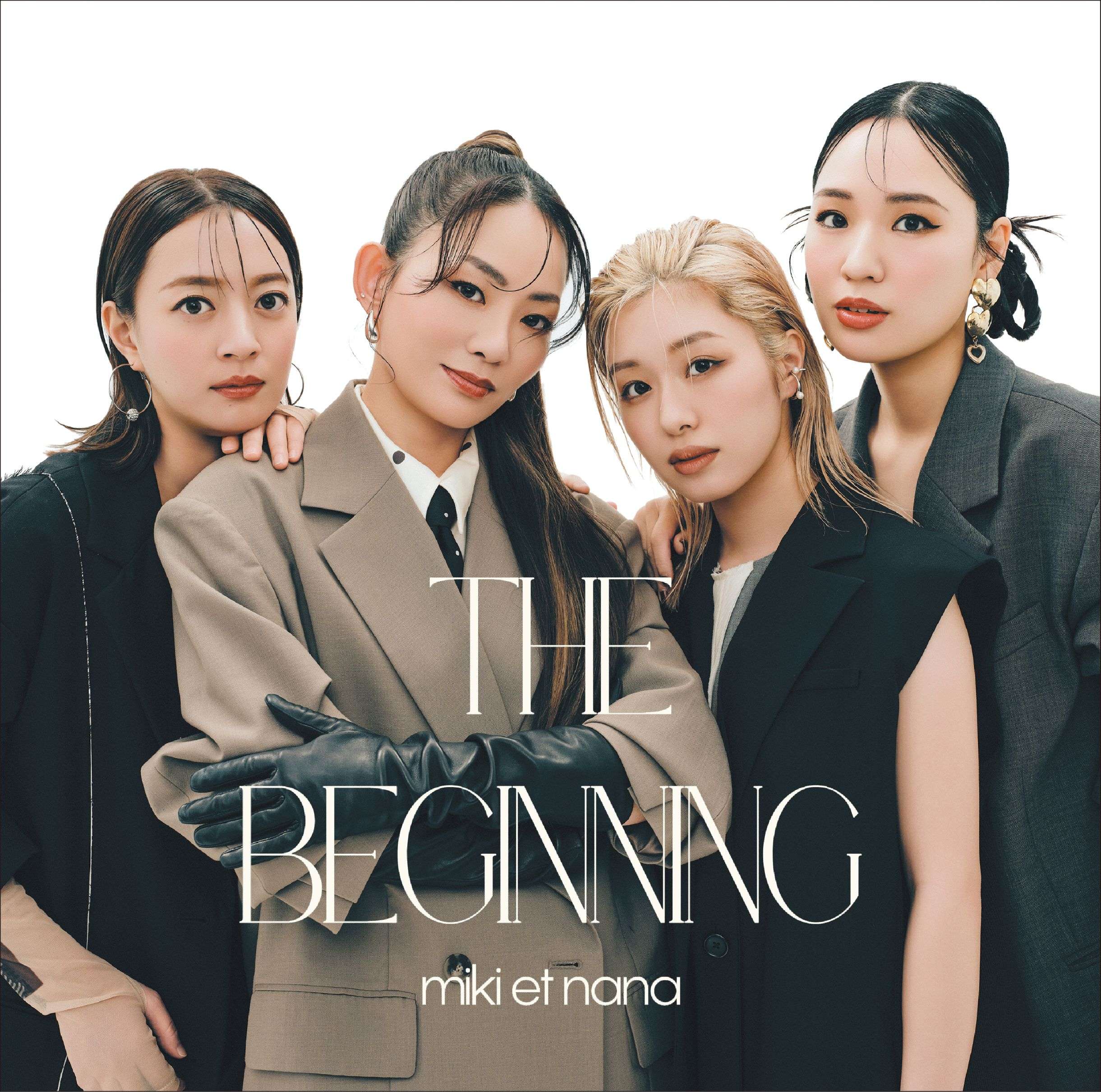 miki et nana / THE BEGINNING
