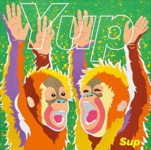 Sup『Yup』アルバムジャケット